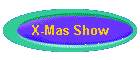 X-Mas Show